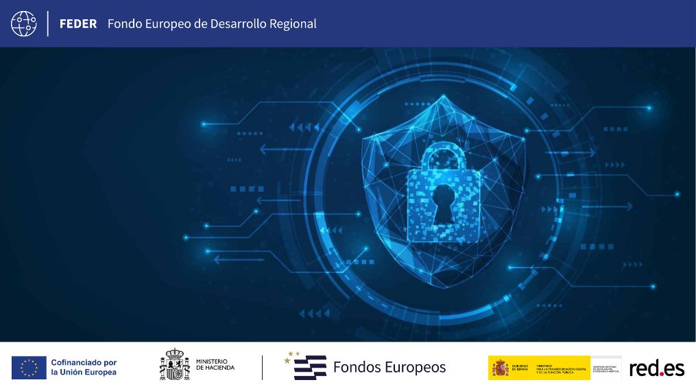 Imagen de ciberseguridad con candado digital y logos de FEDER, Fondos Europeos, Red.es y Gobierno de España.